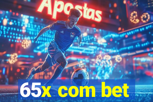 65x com bet